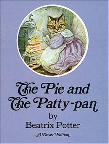 The Tale of the Pie and the Patty-Pan